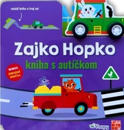 Zajko Hopko - kniha s autíčkom