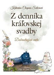 Z denníka kráľovskej svadby