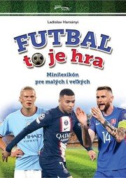 Futbal to je hra