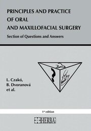 Principles and practice of oral and maxillofacial surgery