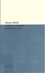 Subjekt a paradigma básnického textu