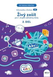 Živý zošit 2. diel - pre 1.stupeň základnej školy (metodická príručka)