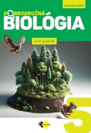 Dobrodružná biológia pre 5.ročník ZŠ PZ