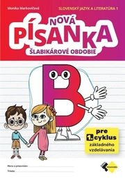 Nová písanka B - šlabikárové obdobie