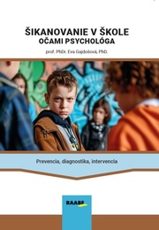 Šikanovanie v škole očami psychológa