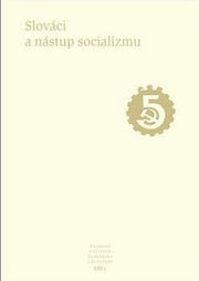 Slováci a nástup socializmu