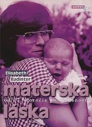 Materská láska od 17.storočia po súčasnosť