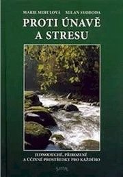 Proti únavě a stresu