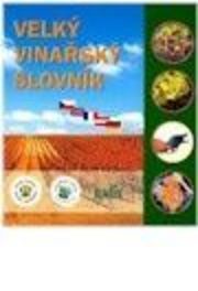 Velký vinařský slovník