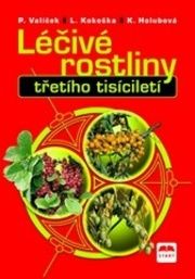 Léčivé rostliny třetího tisícíletí 2.vydání