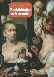 Zneklidňující svět zrcadel