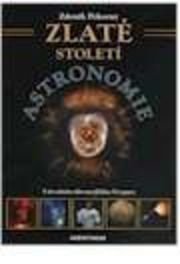 Zlaté století astronomie
