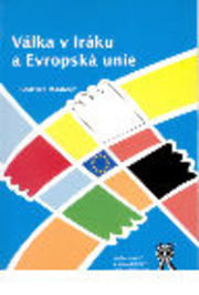 Válka v Iráku a Evropská unie 
