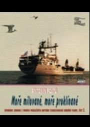 Moře milované, moře proklínané II.