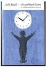 Stvořitel času a jiné neuvěřitelné příhody