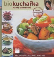 Biokuchařka Hanky Zemanové
