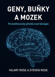 Geny, buňky a mozek