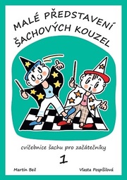 Malé představení šachových kouzel 1.díl (2.vyd.)