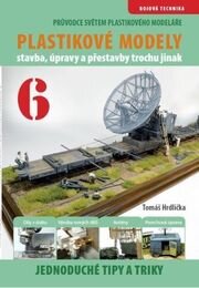Průvodce světem plastikového modeláře 6 - Plastikové modely