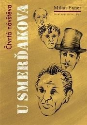 Čtvrtá návštěva u Smerďakova