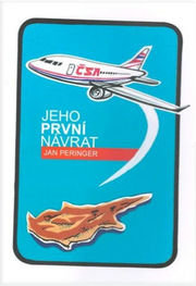 Jeho první návrat