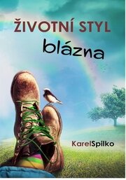 Životní styl blázna