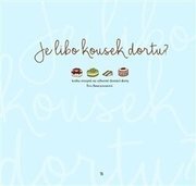 Je libo kousek dortu?