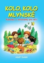 Kolo, kolo mlynské