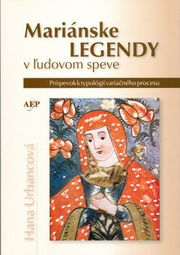Mariánske legendy v ľudovom speve