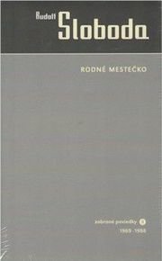Rodné mestečko - zobrané poviedky 2 - 1969-1988