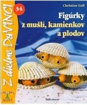 Figúrky z mušlí kamienkov a plodov