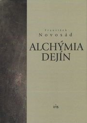Alchýmia dejín - Slovensko v dobe neurčitosti