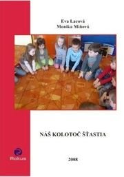 Náš kolotoč šťastia