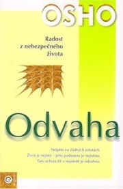 Odvaha - Radost z nebezpečného života