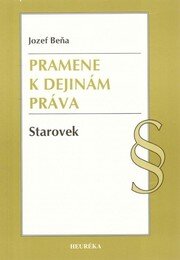 Pramene k dejinám práva  Starovek
