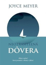 Neotrasiteľná dôvera