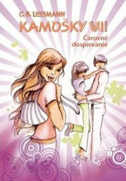 Kamošky 7 Čarovné dospievanie