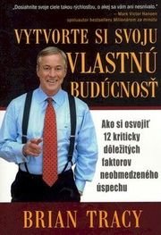 Vytvorte si svoju vlastnú budúcnosť