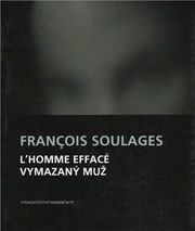 VymazanĂ˝ muĹľ - L'Homme EffacĂ©