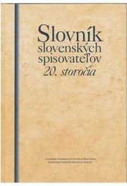 Slovnik slovenských spisovateľov 20.storočia