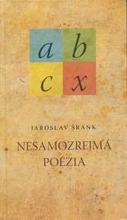 Nesamozrejmá poézia
