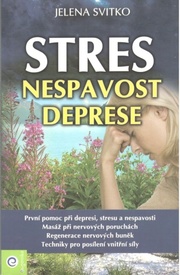 Stres, nespavost a deprese