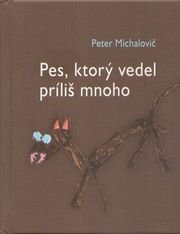 Pes, ktorý vedel príliš mnoho   