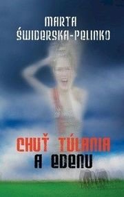 Chuť túlania a edenu