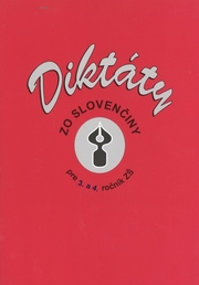 Diktáty zo slovenčiny pre 3. a 4. ročník ZŠ