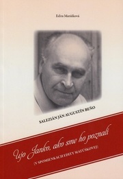 Ujo Janko, ako sme ho poznali