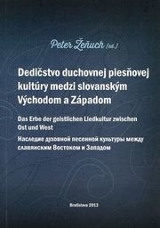 Dedičstvo duchovnej piesňovej kultúry medzi Východom a Západom