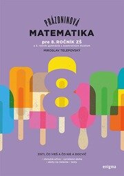 Prázdninová matematika pre 8. ročník ZŠ
