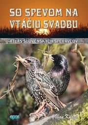 So spevom na vtáčiu svadbu