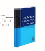 Judikatúra v azylových veciach